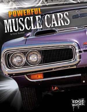 Powerful Muscle Cars de Cheryl Blackford