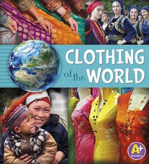 Clothing of the World de Nancy Loewen