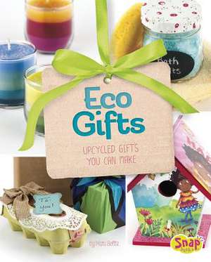 Eco Gifts: Upcycled Gifts You Can Make de Mari Bolte