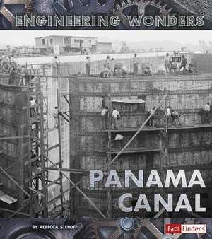 The Panama Canal de Rebecca Stefoff