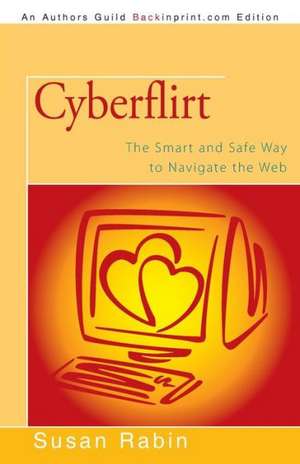 Cyberflirt de Susan Rabin