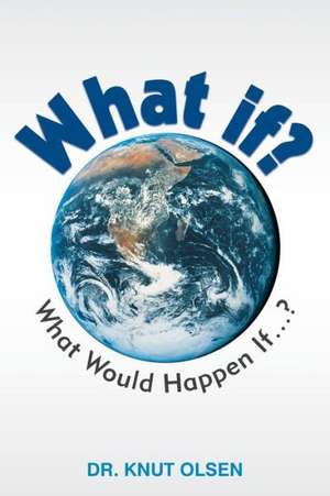 What If? de Knut Olsen