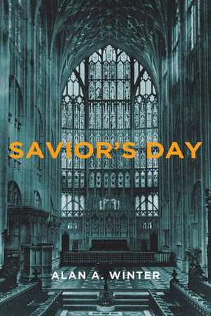 Savior's Day de Alan A. Winter