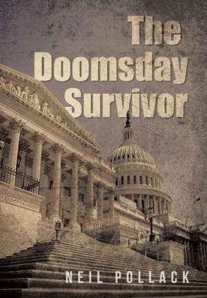 The Doomsday Survivor de Neil Pollack