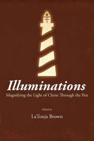 Illuminations de Latonja Brown