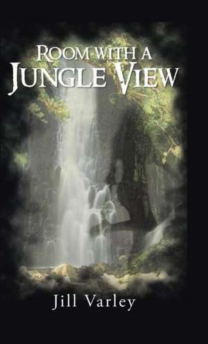 Room with a Jungle View de Jill Varley