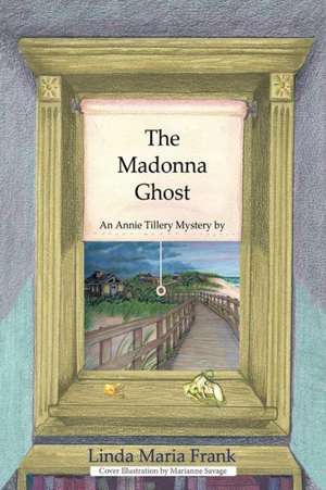 The Madonna Ghost de Linda Maria Frank