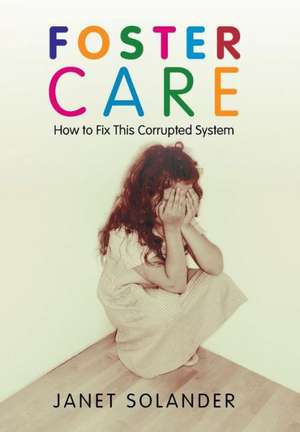 Foster Care de Janet Solander