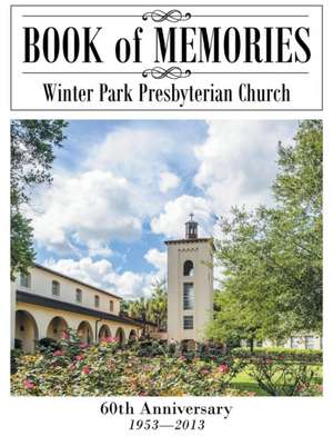 Book of Memories de Winter Park Presbyterian Church