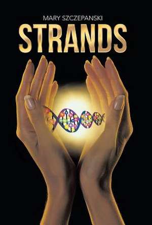 Szczepanski, M: Strands