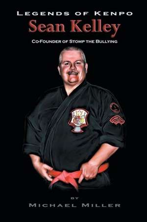 Legends of Kenpo de Michael Miller