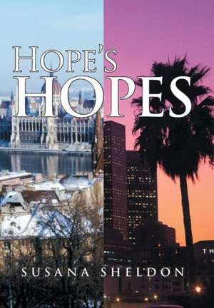 Hope's Hopes de Susana Sheldon