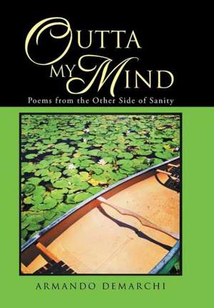 Outta My Mind de Armando Demarchi