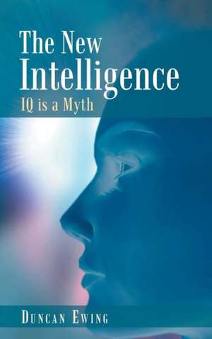 The New Intelligence de Duncan Ewing