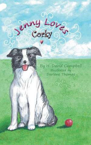 Jenny Loves Corky de H. David Campbell