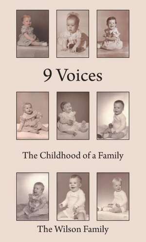 9 Voices de The Wilson Family