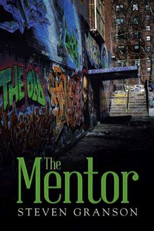 The Mentor de Steven Granson