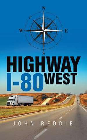 Highway I-80 West de John Reddie