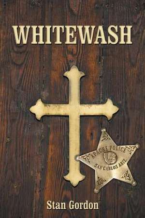 Whitewash de Stan Gordon