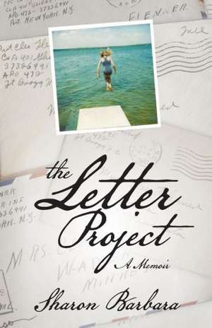 The Letter Project de Sharon Barbara