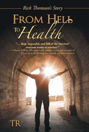 From Hell to Health de TR