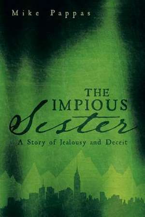 The Impious Sister de Mike Pappas