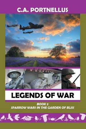 Legends of War de C. a. Portnellus