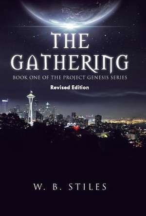 The Gathering de W. B. Stiles