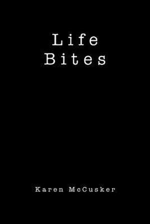 Life Bites de Karen McCusker