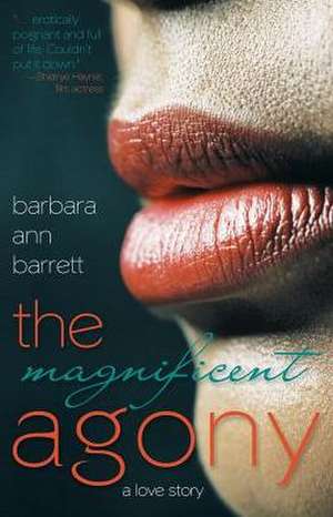 The Magnificent Agony de Barbara Ann Barrett