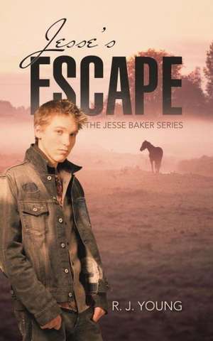 Jesse's Escape de Rj Young