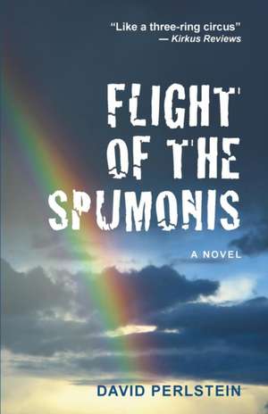 Flight of the Spumonis de David Perlstein