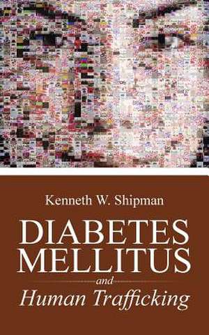 Diabetes Mellitus de Kenneth W. Shipman