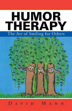 Humor Therapy de David Mann