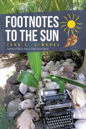 Footnotes to the Sun de John E. Simonds