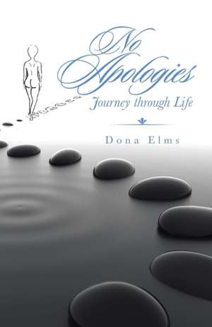 No Apologies de Dona Elms