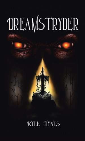 Dreamstryder de Kyle Hynes