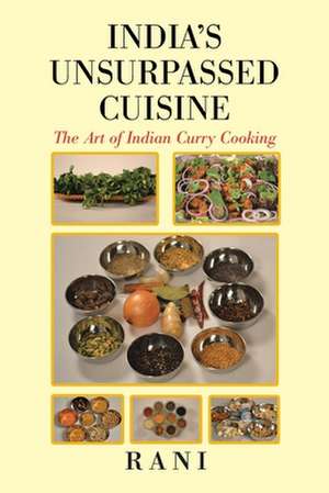 India's Unsurpassed Cuisine de Rani