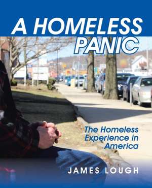 A Homeless Panic de James Lough