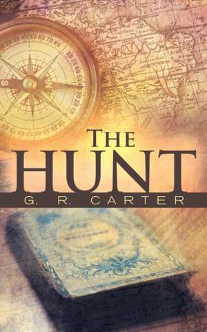 The Hunt de G. R. Carter