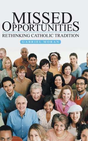 Missed Opportunities de Gabriel Moran