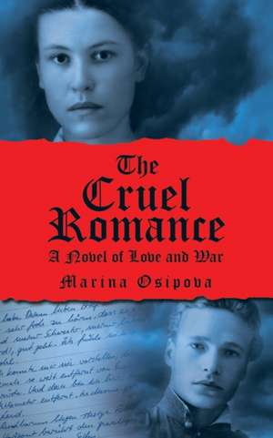 The Cruel Romance de Marina Osipova