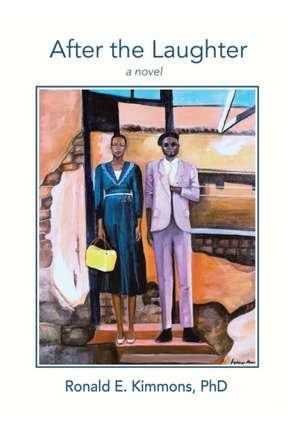 After The Laughter de Ronald E Kimmons