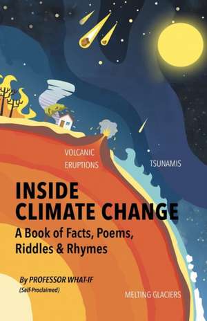 Inside Climate Change de Professor What-If