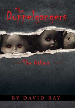 The Doppelgangers de David Ray