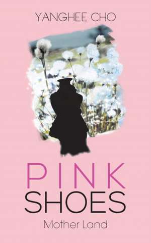 Pink Shoes de Yanghee Cho