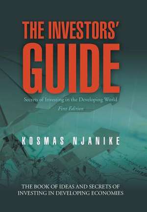 The Investors' Guide de Kosmas Njanike