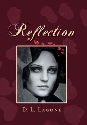 Reflection de D L Lagone