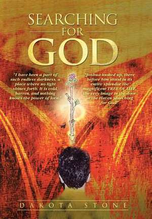 Searching for God de Dakota Stone