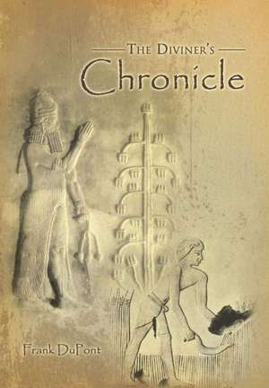 The Diviner's Chronicle de Frank DuPont
